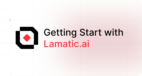 Getting started with Lamatic thumbnail